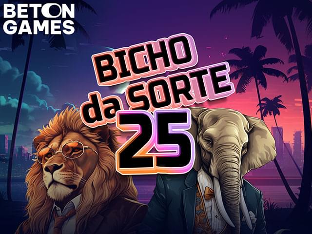 bet games Loto Bicho da sorte 25